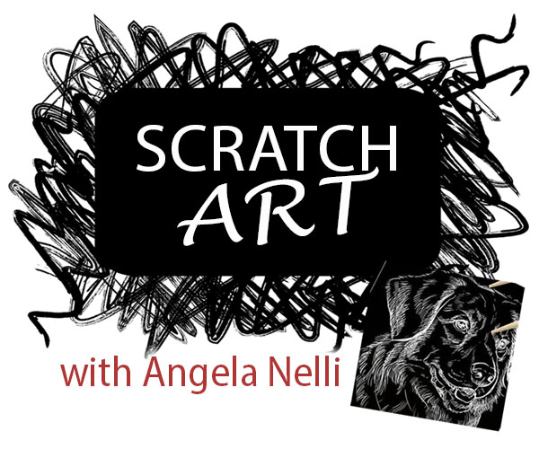 Scratch Art with Angela Nelli with a scribbled background and a picture of a sketched dog.